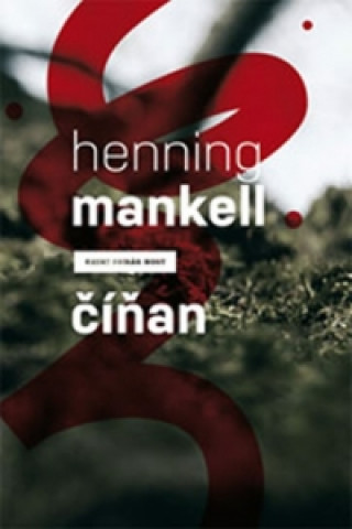 Kniha Číňan Henning Mankell