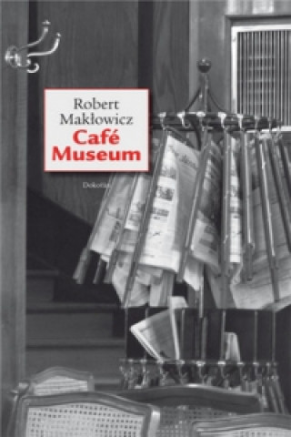 Kniha Café Museum Robert Maklowicz