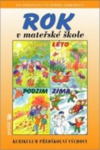Kniha Rok v mateřské škole Eva Opravilová