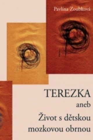 Könyv Terezka Pavlína Zoubková