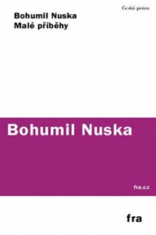Book Malé příběhy Bohumil Nuska