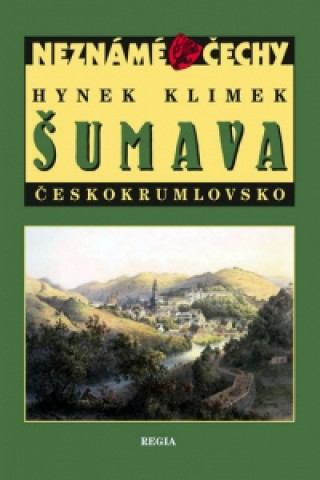 Materiale tipărite Šumava Českokrumlovsko Hynek Klimek