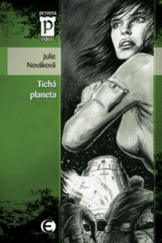 Kniha Tichá planeta Julie Nováková