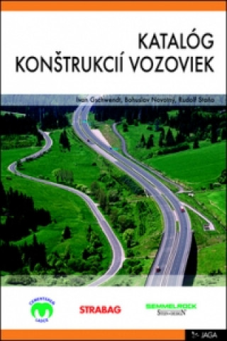 Kniha Katalóg konštrukcií vozoviek Ivan Gschwendt