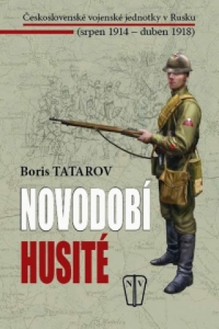Kniha Novodobí husité Boris Tatarov
