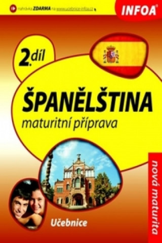 Книга Španělština 2 Maturitní příprava de Sueda Isabel Alonso