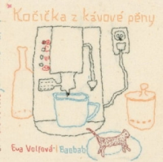 Kniha Kočička z kávové pěny Tereza Horváthová