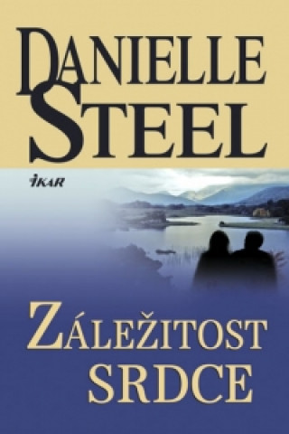 Könyv Záležitost srdce Danielle Steel