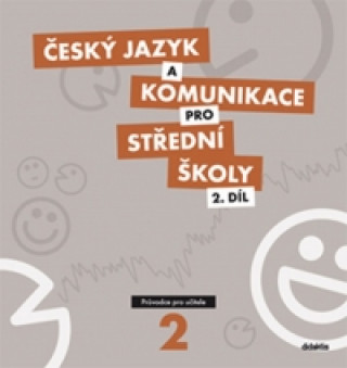 Książka Český jazyk a komunikace pro střední školy 2.díl P.