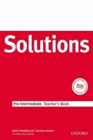 Könyv Solutions Pre-Intermediate: Teacher's Book Tim Falla
