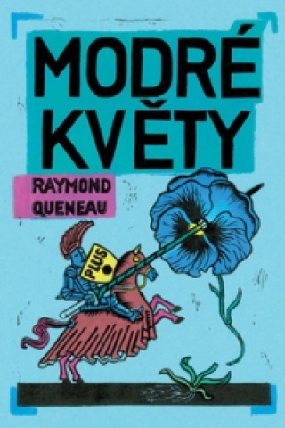 Carte Modré květy Raymond Queneau