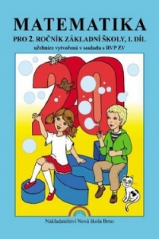 Knjiga Matematika pro 2. ročník základní školy 1. díl Zdena Rosecká