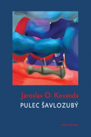 Kniha Pulec šavlozubý Jaroslav Kovanda
