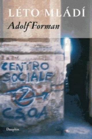 Kniha Léto mládí Adolf Forman