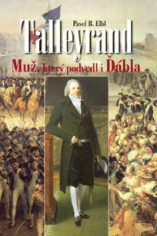 Książka Talleyrand Pavel B. Elbl