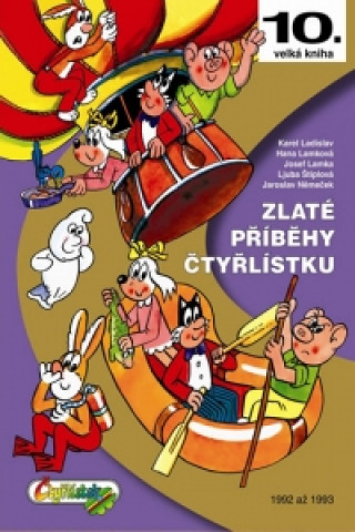 Könyv Zlaté příběhy Čtyřlístku Ljuba Štíplová