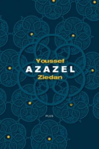 Libro Azazel Youssef Ziedan