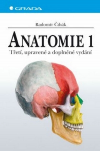Kniha Anatomie 1. Radomír Čihák
