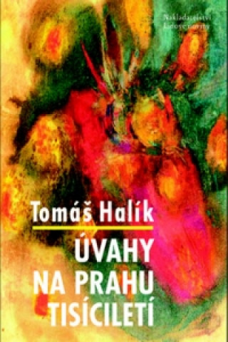 Book Úvahy na prahu tisíciletí Tomáš Halík