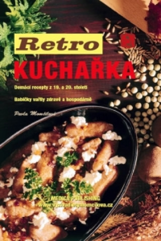 Book Retro kuchařka Pavla Momčilová