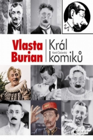 Carte Vlasta Burian Král komiků Karel Čáslavský