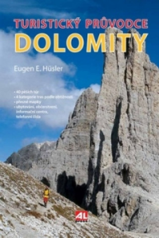 Nyomtatványok Turistický průvodce Dolomity Eugen Hüsler
