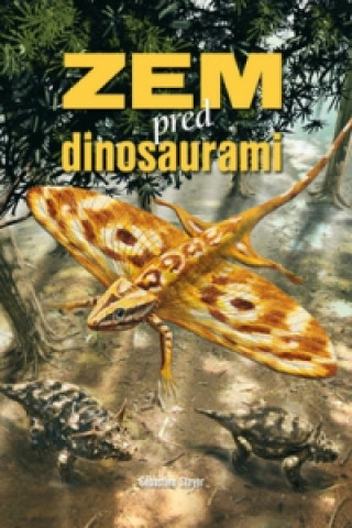 Book Zem pred dinosaurami Sébastien Steyer