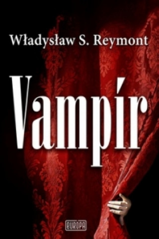 Kniha Vampír Władysław S. Reymont