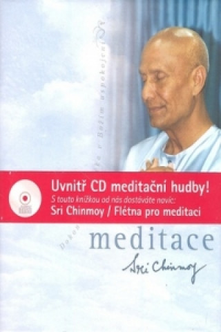 Книга Meditace + CD Flétna pro meditaci Sri Chinmoy