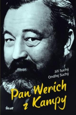 Könyv Pan Werich z Kampy Jiří Suchý