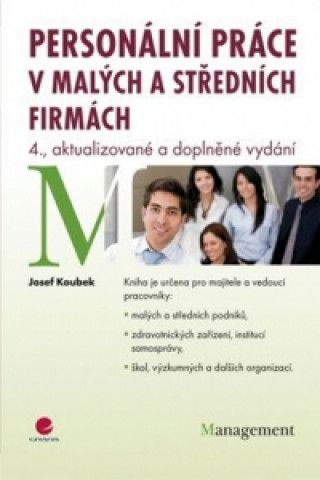 Kniha Personální práce v malých a středních firmách Josef Koubek