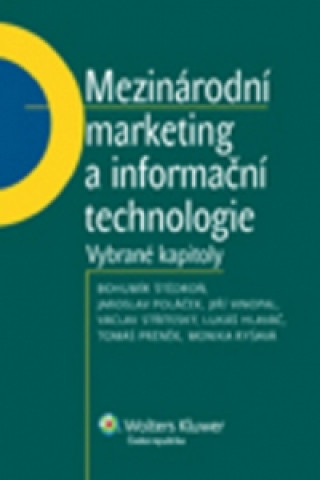 Kniha Mezinárodní marketing a informační technologie Bohumír Štědroň