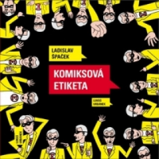 Kniha Komiksová etiketa Ladislav Špaček