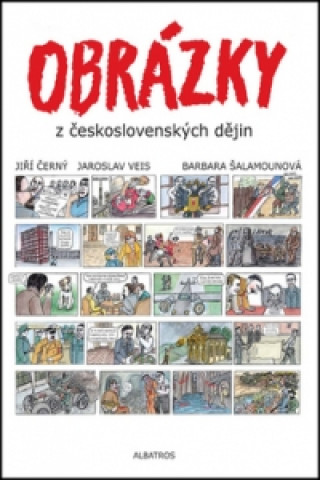 Knjiga Obrázky z československých dějin Jiří Černý