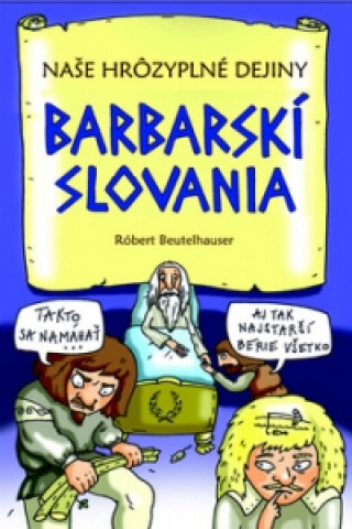 Book Barbarskí Slovania Robert Beutelhauser