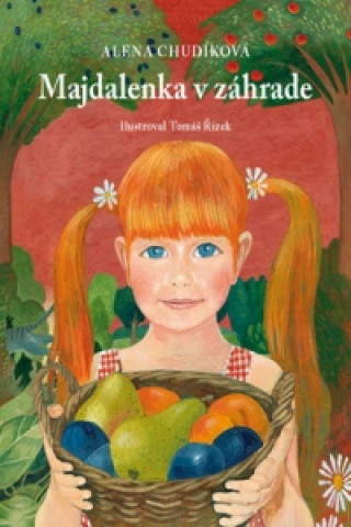 Book Majdalenka v záhrade Alena Chudíková