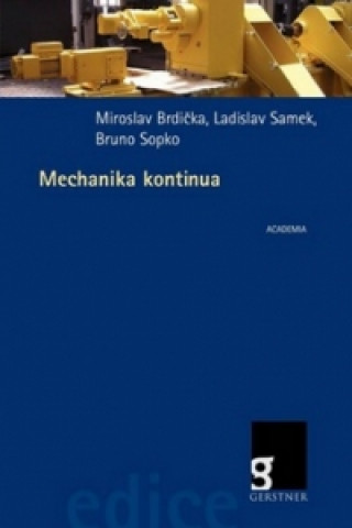 Carte Mechanika kontinua Miroslav Brdička