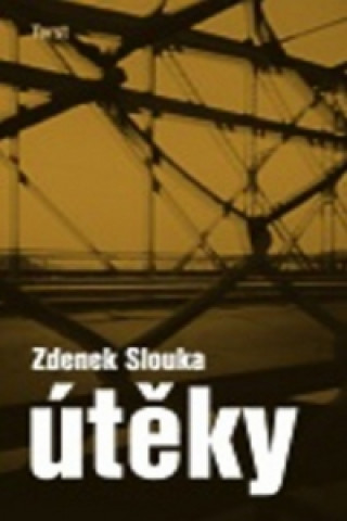 Könyv Útěky Zdenek J. Slouka