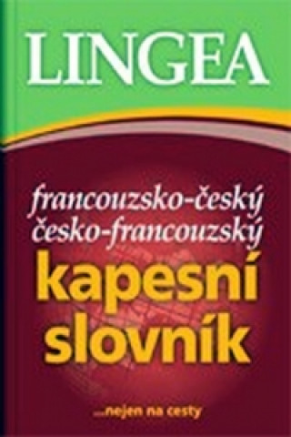 Kniha Francouzsko-český česko-francouzský kapesní slovník neuvedený autor