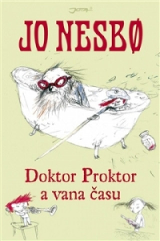Kniha Doktor Proktor a vana času Jo Nesbo