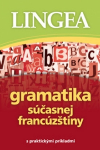 Carte Gramatika súčasnej francúzštiny collegium