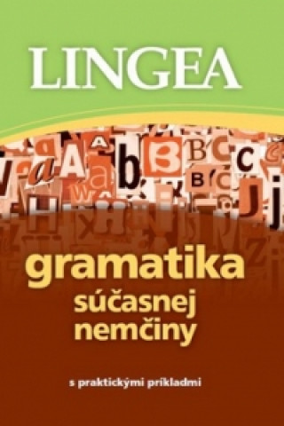 Carte Gramatika súčasnej nemčiny collegium