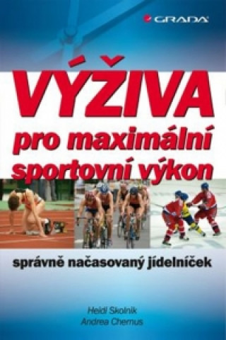 Książka Výživa pro maximální sportovní výkon Andrea Chernus