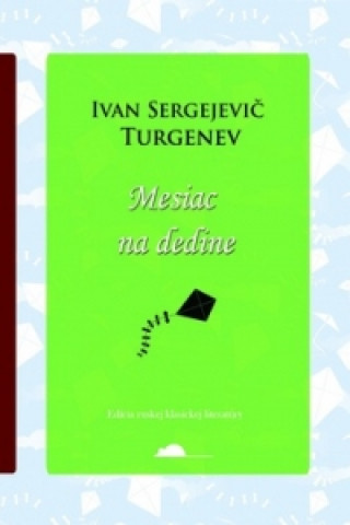 Книга Mesiac na dedine Ivan Sergejevič Turgenev
