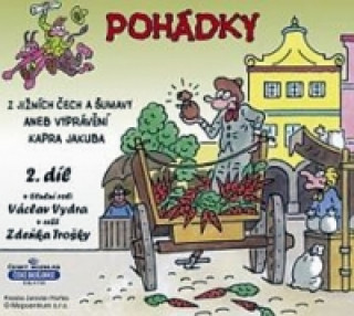 Аудио Pohádky z Jižních Čech a Šumavy 2 aneb vyprávění kapra Jakuba Václav Vydra