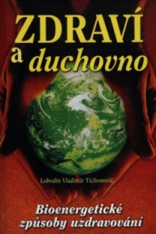 Książka Zdraví a duchovno Lobodin Vladimí Tichonovič