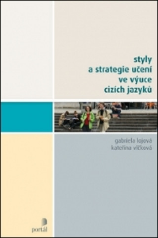 Kniha Styly a strategie učení ve výuce cizích jazyků Kateřina Vlčková