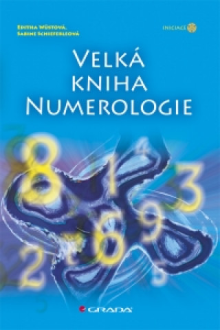 Книга Velká kniha numerologie Sabine Schieferleová