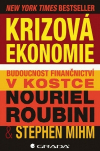 Kniha Krizová ekonomie Nouriel Roubini