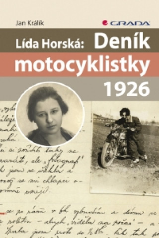 Könyv Lída Horská: Deník motocyklistky 1926 Jan Králík